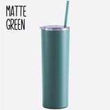 Skinny Steel Tumbler | 20oz