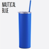 Skinny Steel Tumbler | 20oz